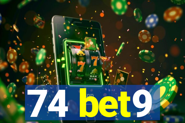 74 bet9